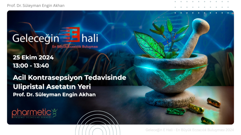 Geleceğin E Hali – En Büyük Eczacılık Buluşması