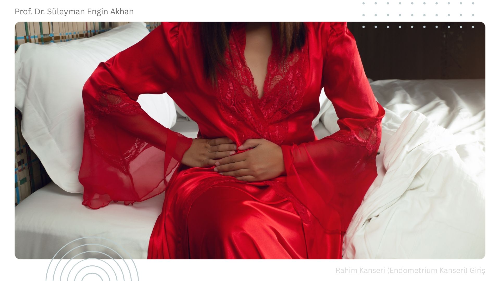 Rahim Kanseri (Endometrium Kanseri) Giriş