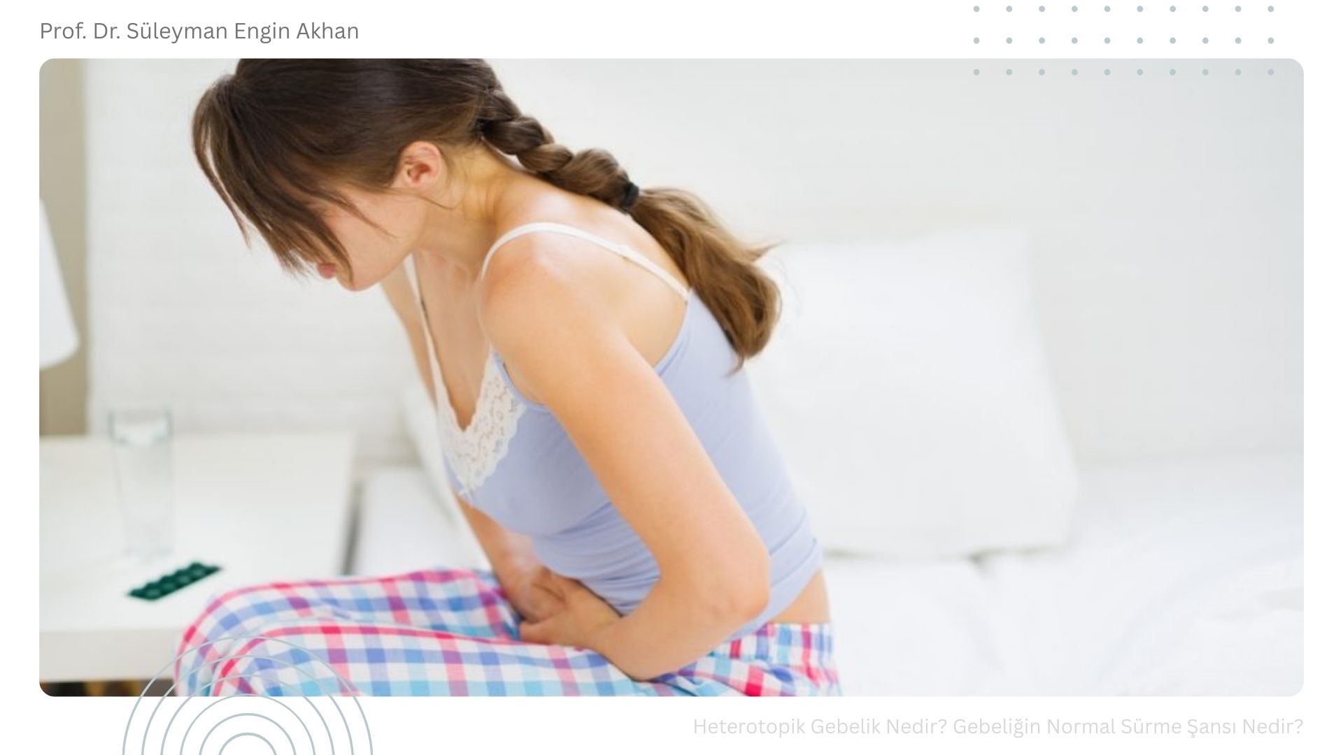 Heterotopik Gebelik Nedir? Gebeliğin Normal Sürme Şansı Nedir?
