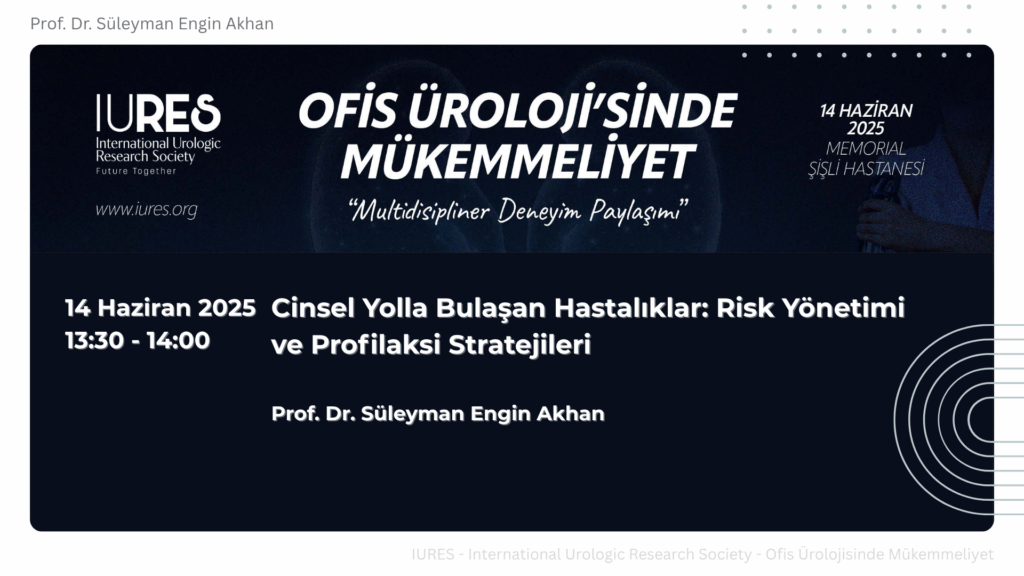 IURES – International Urologic Research Society – Ofis Ürolojisi’nde Mükemmeliyet